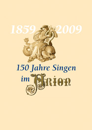 Buch: 150 Jahre Singen im ARION, 1859 - 2009